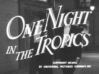 One Night in the Tropics title card